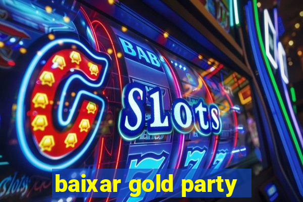 baixar gold party - slots